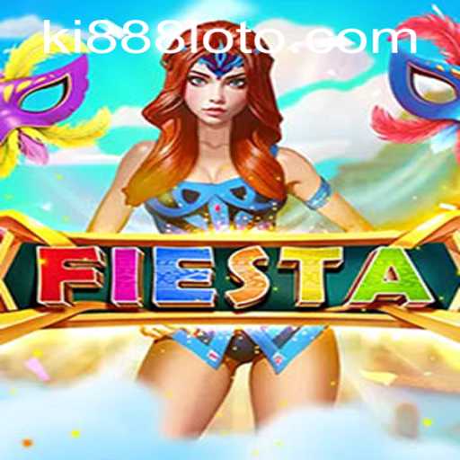 Exploring the Vibrant World of Fiesta: An Exciting Adventure with 'ki 888'